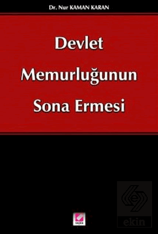Devlet Memurluğunun Sona Ermesi
