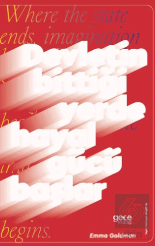 Devletin Bittiği Yerde Hayal Gücü Başlar