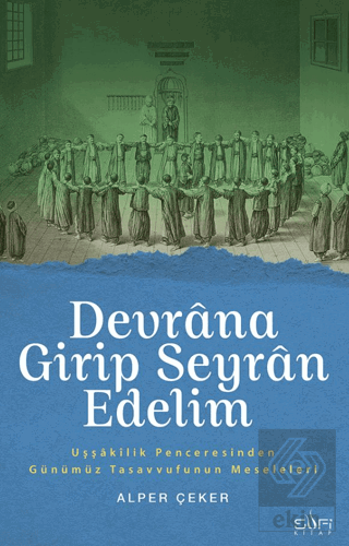 Devrana Girip Seyran Edelim