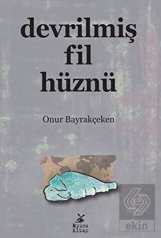 Devrilmiş Fil Hüznü