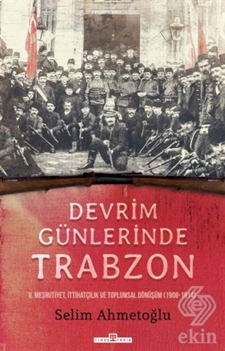 Devrim Günlerinde Trabzon