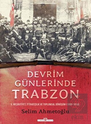 Devrim Günlerinde Trabzon