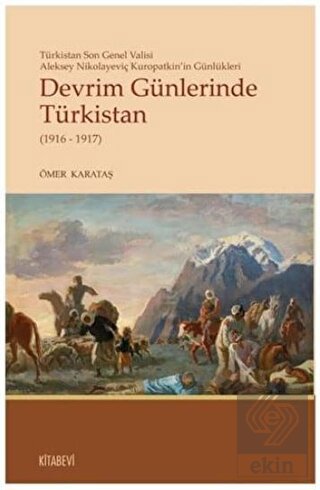 Devrim Günlerinde Türkistan (1916 - 1917)
