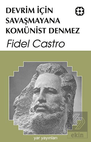 Devrim için Savaşmayana Komünist Denmez