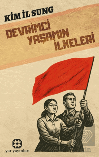 Devrimci Yaşamın İlkeleri