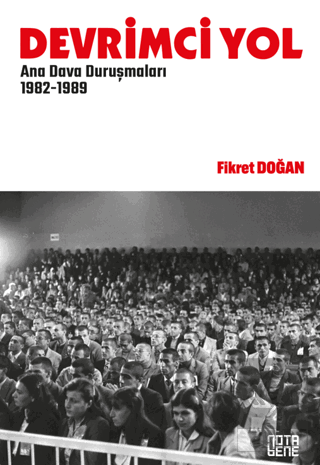 Devrimci Yol Ana Dava Duruşmaları 1982 - 1989