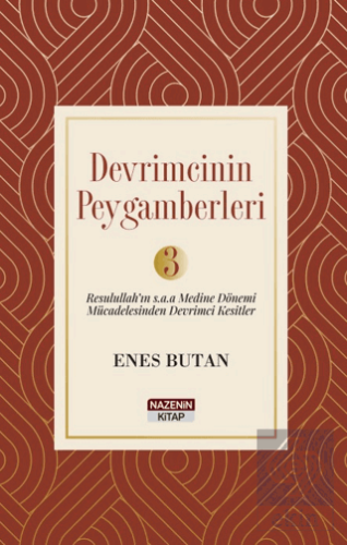 Devrimcinin Peygamberleri 3
