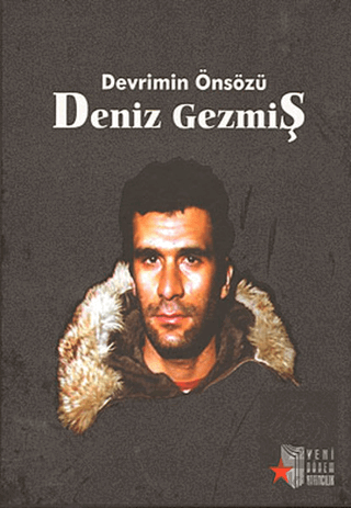 Devrimin Önsözü Deniz Gezmiş