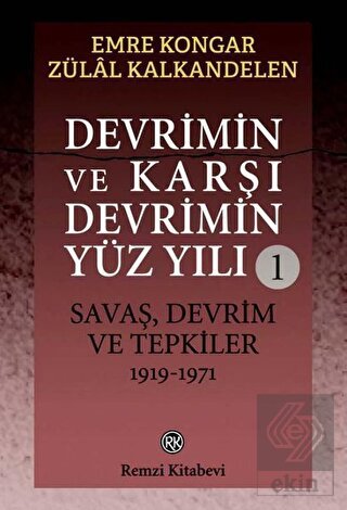 Devrimin ve Karşı Devrimin
Yüz Yılı 1