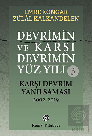 Devrimin ve Karşı Devrimin Yüz Yılı