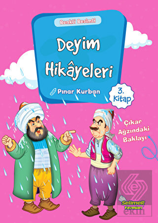 Deyim Hikayeleri - Çıkar Ağzında ki Baklayı