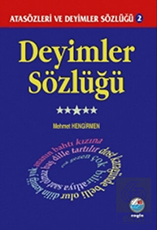 Deyimler Sözlüğü - Atasözleri ve Deyimler Sözlüğü