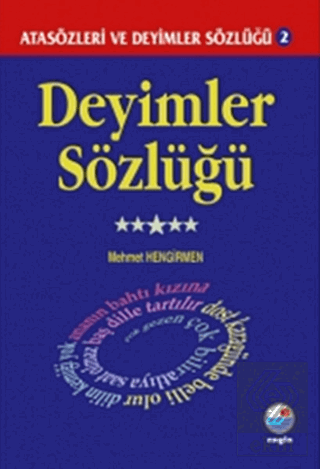 Deyimler Sözlüğü - Atasözleri ve Deyimler Sözlüğü
