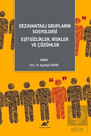Dezavantajlı Grupların Sosyoloji·si· Eşi·tsi·zli·k