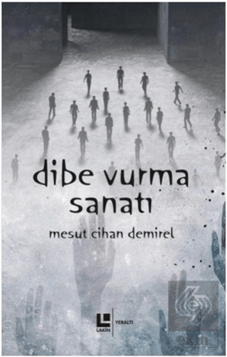 Dibe Vurma Sanatı