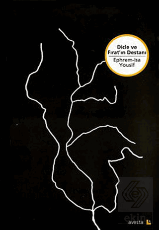 Dicle ve Fırat'ın Destanı