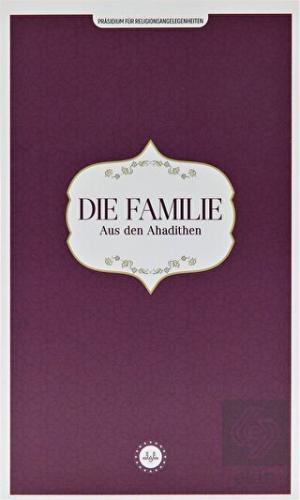 Die Familie Aus den Ahadithen (Hadislerle Aile) Al