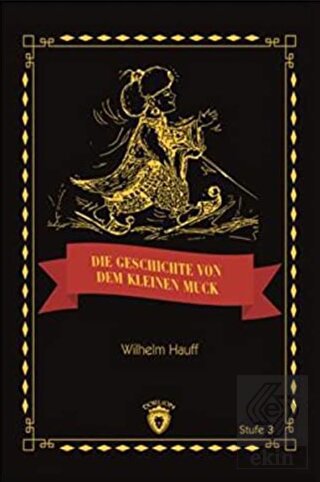 Die Geschicte Von Dem Kleinen Muck Stufe 3 (Almanc