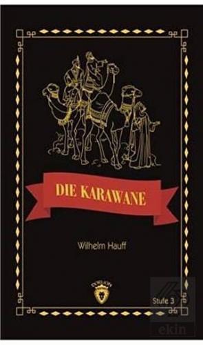 Die Karawane Stufe 3 (Almanca Hikaye)