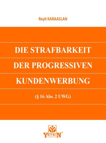 DIE STRAFBARKEIT DER PROGRESSIVEN KUNDERWERBUNG