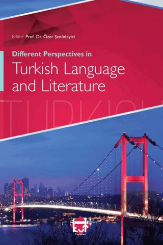 Different Perspectives in Turkish Language and Lit