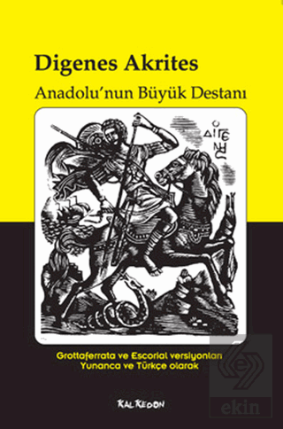 Digenes Akrites - Anadolu\'nun Büyük Destanı