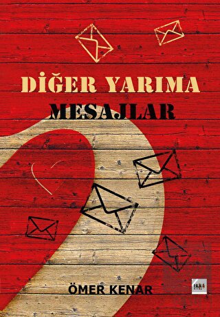 Diğer Yarıma Mesajlar