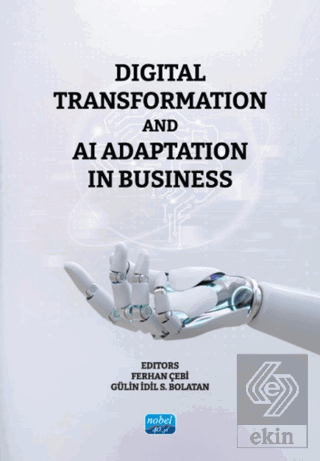 Digital Transformation and AI Adaptation in Business Kolektif Nobel Ak