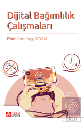 Dijital Bağımlılık Çalışmaları