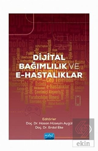 Dijital Bağımlılık ve E-Hastalıklar
