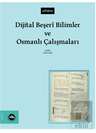Dijital Beşeri Bilimler ve Osmanlı Çalışmaları