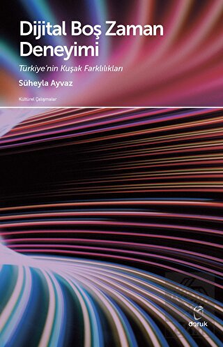 Dijital Boş Zaman Deneyimi