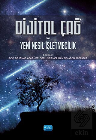 Dijital Çağ ve Yeni Nesil İşletmecilik
