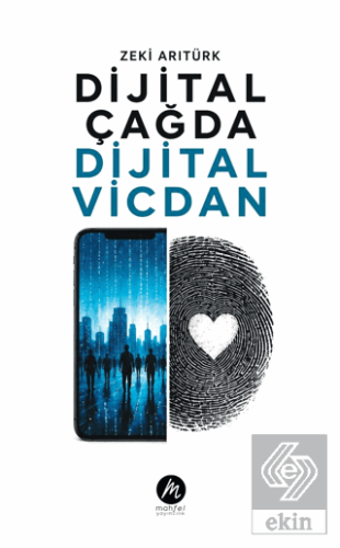 Dijital Çağda Dijital Vicdan