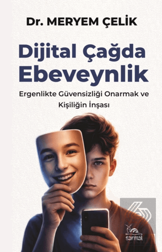 Dijital Çağda Ebeveynlik