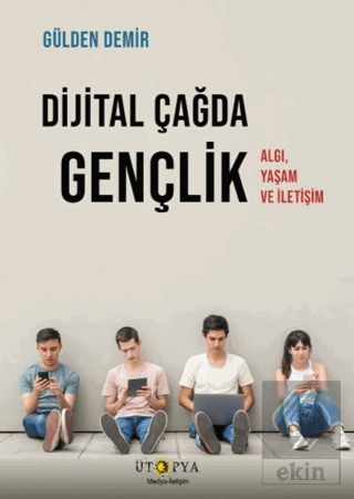 Dijital Çağda Gençlik