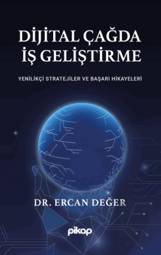 Dijital Çağda İş Geliştirme