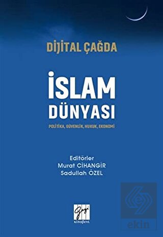 Dijital Çağda İslam Dünyası