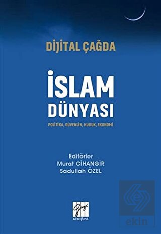 Dijital Çağda İslam Dünyası