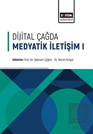 Dijital Çağda Medyatik İletişim - 1