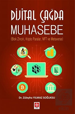 Dijital Çağda Muhasebe ( Blok Zinciri, Kripto Paralar, Nft ve Metavers