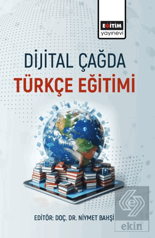 Dijital Çağda Türkçe Eğitimi