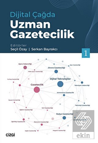 Dijital Çağda Uzman Gazetecilik 1