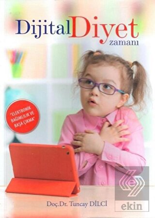 Dijital Diyet Zamanı