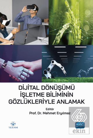 Dijital Dönüşümü İşletme Biliminin Gözlükleriyle A