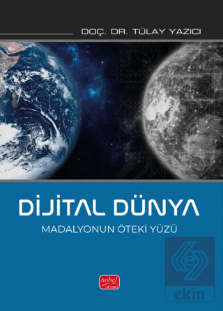 Dijital Dünya-Madalyonun Öteki Yüzü