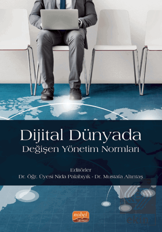 Dijital Dünyada Değişen Yönetim Normları