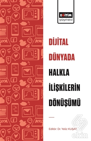 Dijital Dünyada Halkla İlişkilerin Dönüşümü