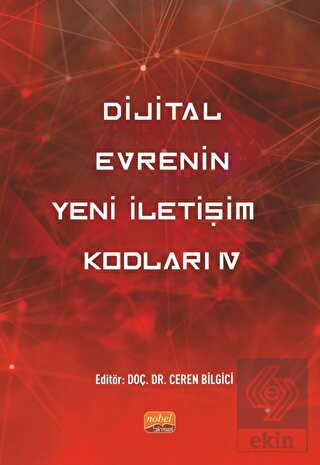 Dijital Evrenin Yeni İletişim Kodları IV