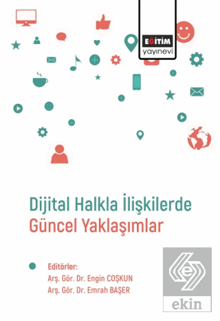 Dijital Halkla İlişkilerde Güncel Yaklaşımlar
